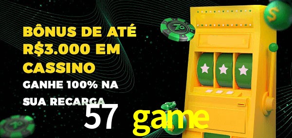 57 game melhor bônus de depósito