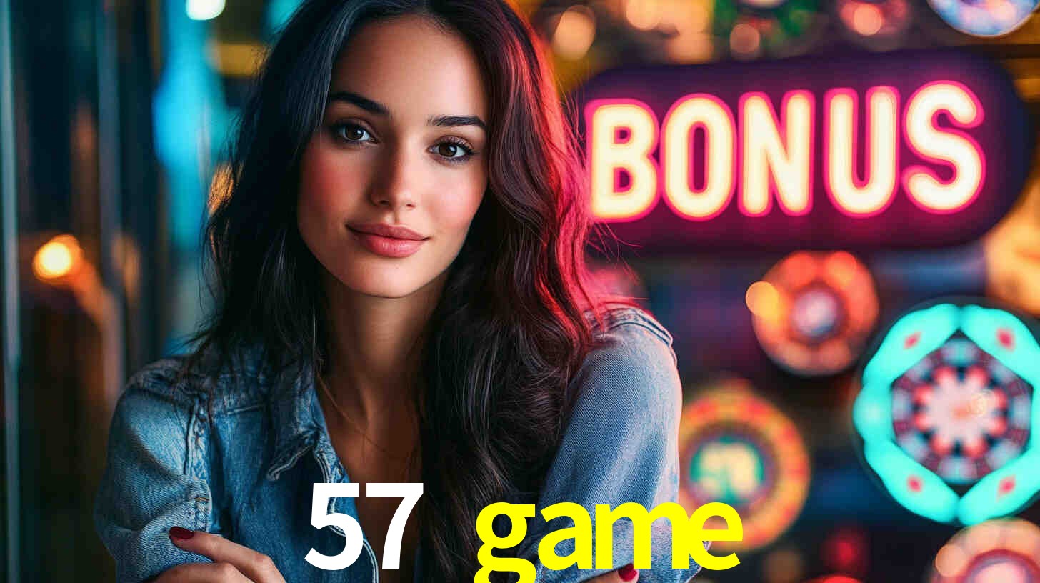 57 game: A Experiência de Casino com Jogos de Mesa ao Vivo
